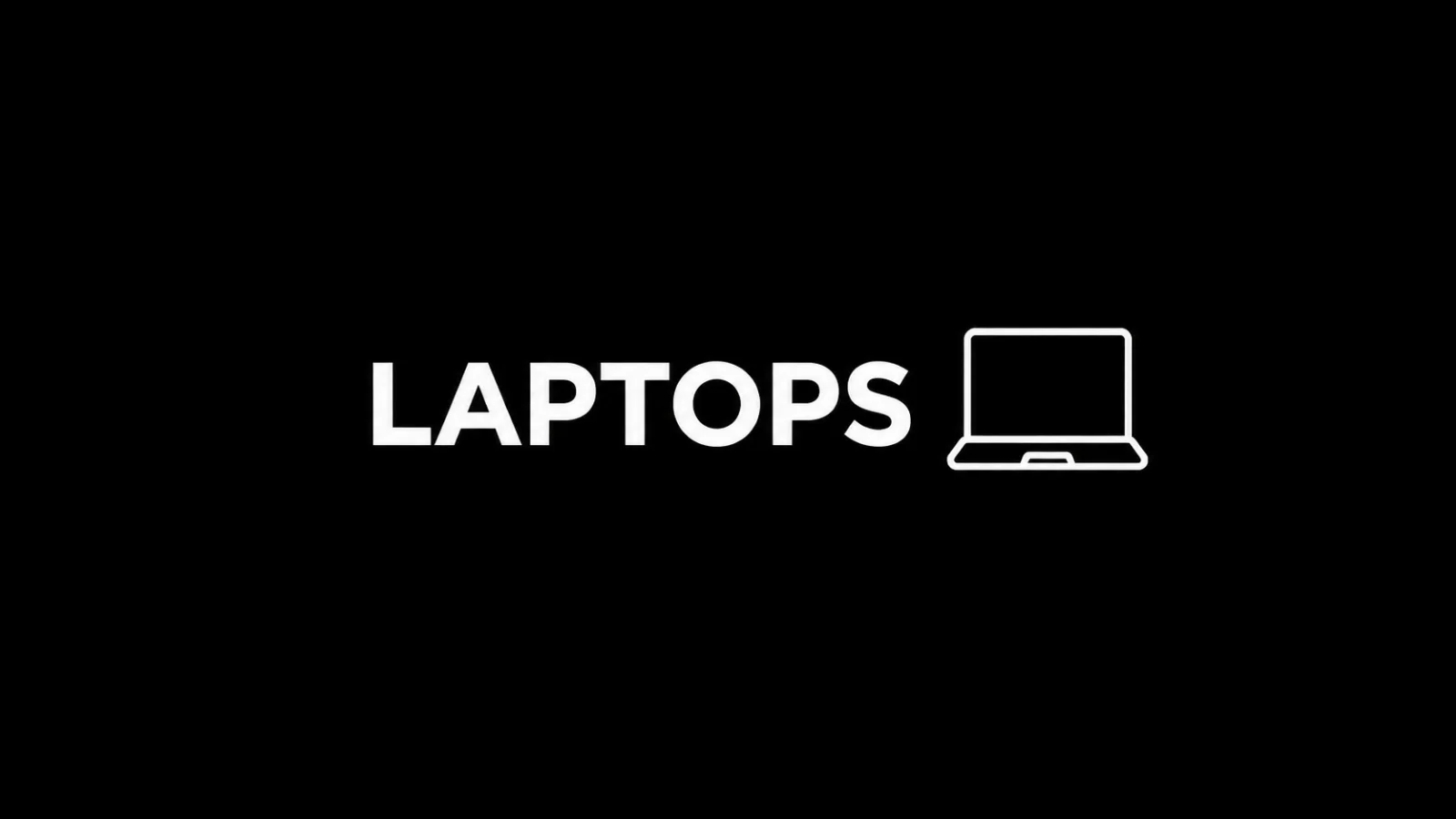 Laptops